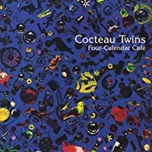 Cocteau Twins - Four-Calendar Cafe (Vinyl)