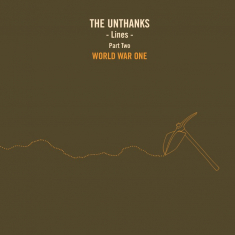 Unthanks - Lines Part 2World War One (10