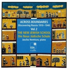 Achron Joseph Saminsky Lazare W - Across Boundaries: Discovering Russ