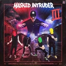Masked Intruder - Iii i gruppen VINYL / Kommande / Rock hos Bengans Skivbutik AB (3505389)