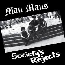 Mau Maus - Society's Rejects i gruppen VINYL / Kommande / Rock hos Bengans Skivbutik AB (3505478)