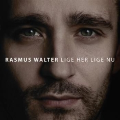 Walter Rasmus - Lige Her Lige Nu