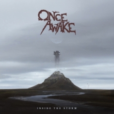 Once Awake - Inside The Storm