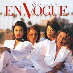 En Vogue - Born To Sing: Deluxe Edition
