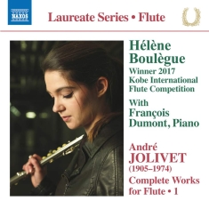 Jolivet André - Complete Works For Flute, Vol. 1