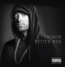 Eminem - Better Man [import]