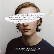 Owen Dylan - Holes In Our Stories i gruppen Kampanjer / Veckans Släpp / Vecka 9 / VINYL Vecka 9  / HIP HOP / SOUL hos Bengans Skivbutik AB (3510712)
