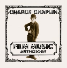 Chaplin Charlie - Film Music Anthology
