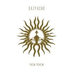 Gazpacho - Tick Tock (Lp+7