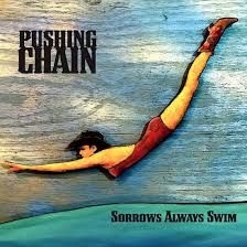Pushing Chain - Sorrows Always Swim i gruppen VI TIPSAR / Veckans Släpp / Vecka 10 / CD Vecka 10 / POP / ROCK hos Bengans Skivbutik AB (3511991)