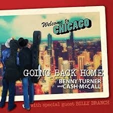 Turner Bennie & Cash Mccall - Going Back Home i gruppen VI TIPSAR / Veckans Släpp / Vecka 10 / CD Vecka 10 / JAZZ / BLUES hos Bengans Skivbutik AB (3512052)