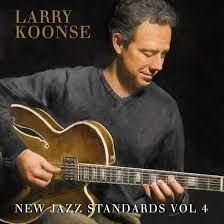 Koonse Larry - New Jazz Standards Vol. 4 i gruppen VI TIPSAR / Veckans Släpp / Vecka 10 / CD Vecka 10 / JAZZ / BLUES hos Bengans Skivbutik AB (3512259)