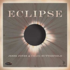 Jones Jesse & Craig Butterfield - Eclipse