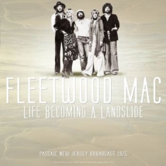 Fleetwood Mac - Life Becoming A Landslide N.J. 1975