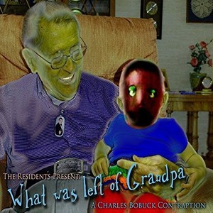 Bobuck Charles - What Was Left Of Grandpa