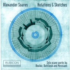 Soares Alexander - Notations & Sketches