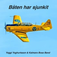 Yoggi Yoghurtsson And Kalmars Boss - Båten Har Sjunkit