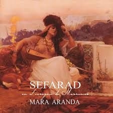Aranda Mara - Sefarad (In The Heart Of Turkey)