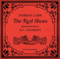 Siobhan Lamb - The Red Shoes