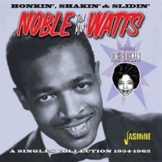 Watts Noble Thin Man - Honkin', Shakin' & Slidin'
