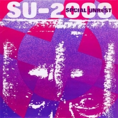 Social Unrest - Su-2000