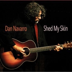 Dan Navarro - Shed My Skin