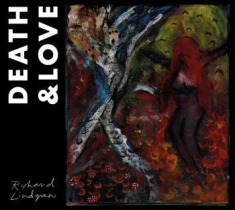 Lindgren Richard - Death & Love
