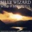 Silly Wizard - Wild And Beautiful i gruppen CD / Elektroniskt hos Bengans Skivbutik AB (3529651)