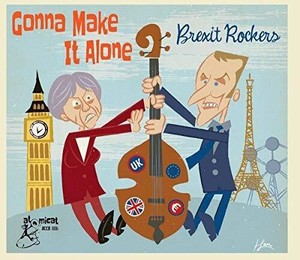 Blandade Artister - Gonna Make It Alone - Brexit Rocker