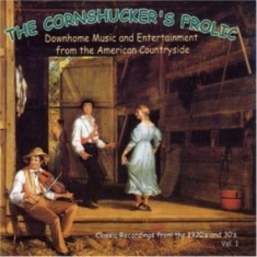 Cornhucker's Frolic - Downhome Music & Entert Vol.1