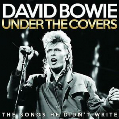 Bowie David - Under The Covers (Live Broadcasts)