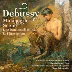 Debussy Claude - Musique De Scène: Les Chansons De B