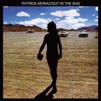 Moraz Patrick - Out In The Sun (Remastered)
