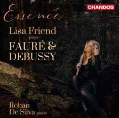 Debussy Claude Fauré Gabriel - Lisa Friend Plays Fauré And Debussy