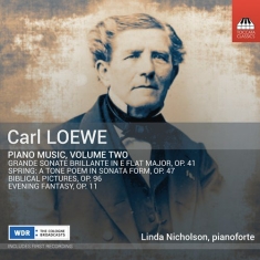 Loewe Carl - Piano Music, Vol. 2