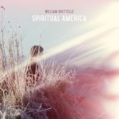 William Brittelle - Spiritual America