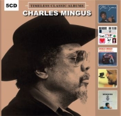 Mingus Charles - Timeless Classic Albums Vol 2