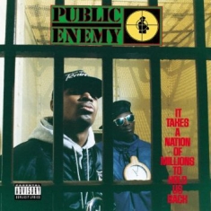 Public Enemy - It Takes A Nation Of Millions...
