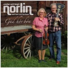 Stefan Norlin Birgit Norlin - Gud Hör Bön
