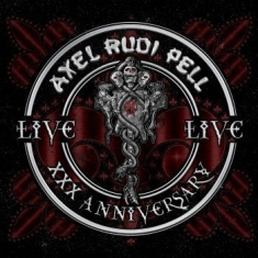 Pell Axel Rudi - Xxx Anniversary Live