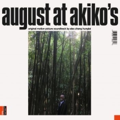 Hungtai Alex Zhang - August At Akiko's: Original Motion