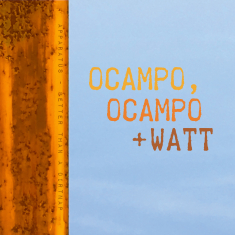 Ocampo Ocampo + Watt - Better Than A Dirt Nap