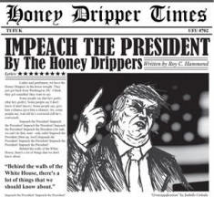 Honey Drippers / Brotherhood - Impeach The President