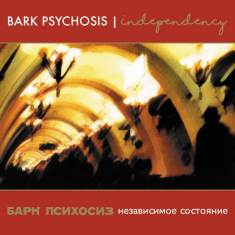 Bark Psychosis - Independency (Singles Collection)