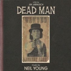 Neil Young - Dead Man (Music From And Inspired By The Film)