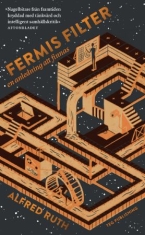 Fermis Filter : en anledning att finnas