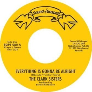 Clark Sisters - Everything Is Gonna Be Alright