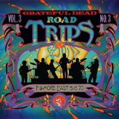 Grateful Dead - Road Trips 3Fillmore East 5-15-70