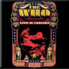 The Who - The Who Fridge Magnet: Live in Concert