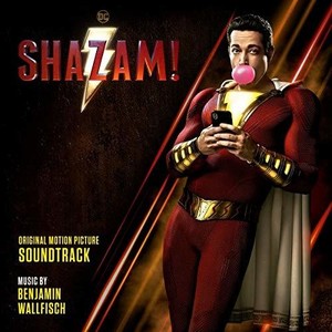 Benjamin Wallfisch - Shazam! (Original Motion Pictu